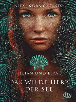 cover image of Elian und Lira – Das wilde Herz der See